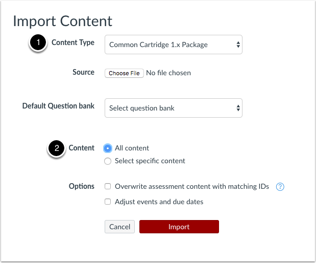 Image of the import content menu in Canvas with the "Content Type" dropdown labeled one and the "Content" selection area labeled 2